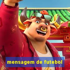 mensagem de futebol